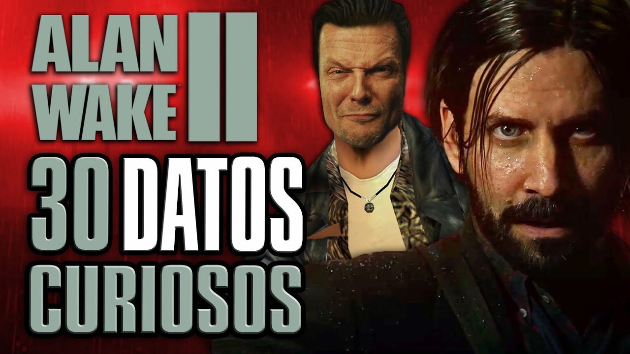 30 CURIOSIDADES de ALAN WAKE 2 | Easter Eggs y Secretos que NO SABÍAS