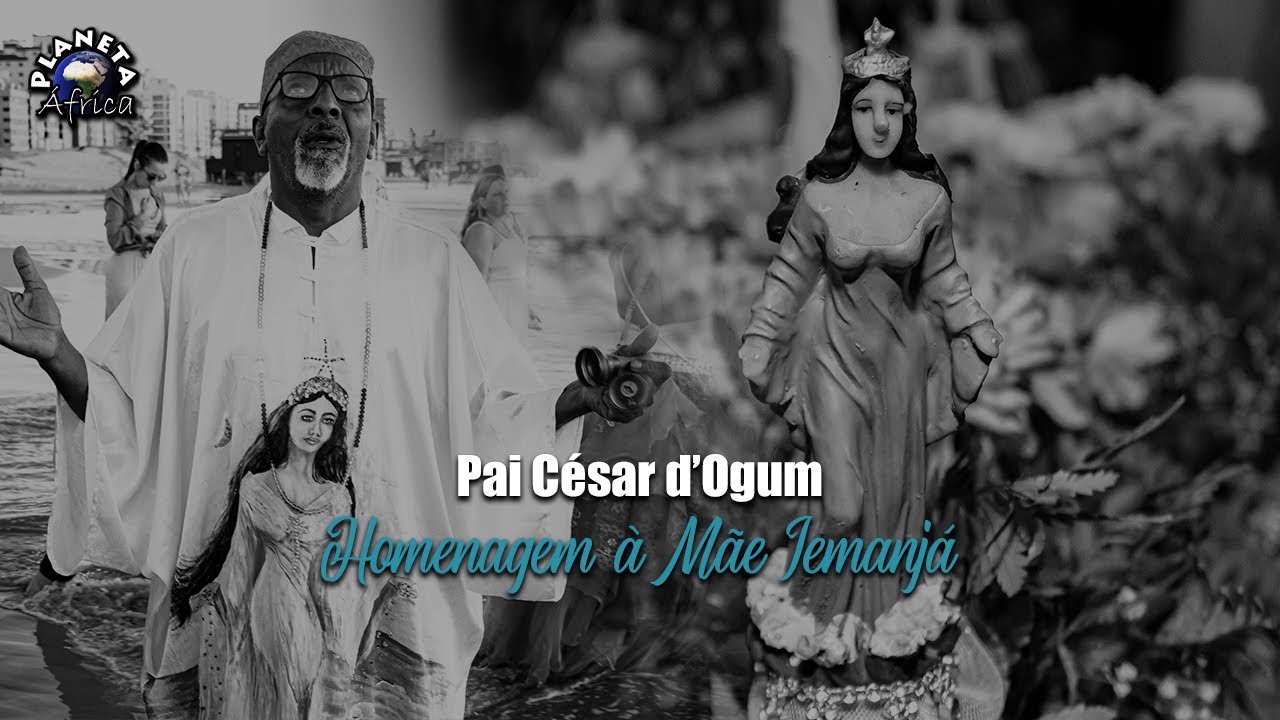 Pai César d'Ogum - Homenagem à Mãe Iemanjá