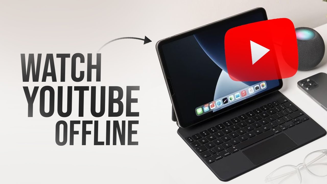 Как смотреть видео YouTube офлайн на iPad (урок)