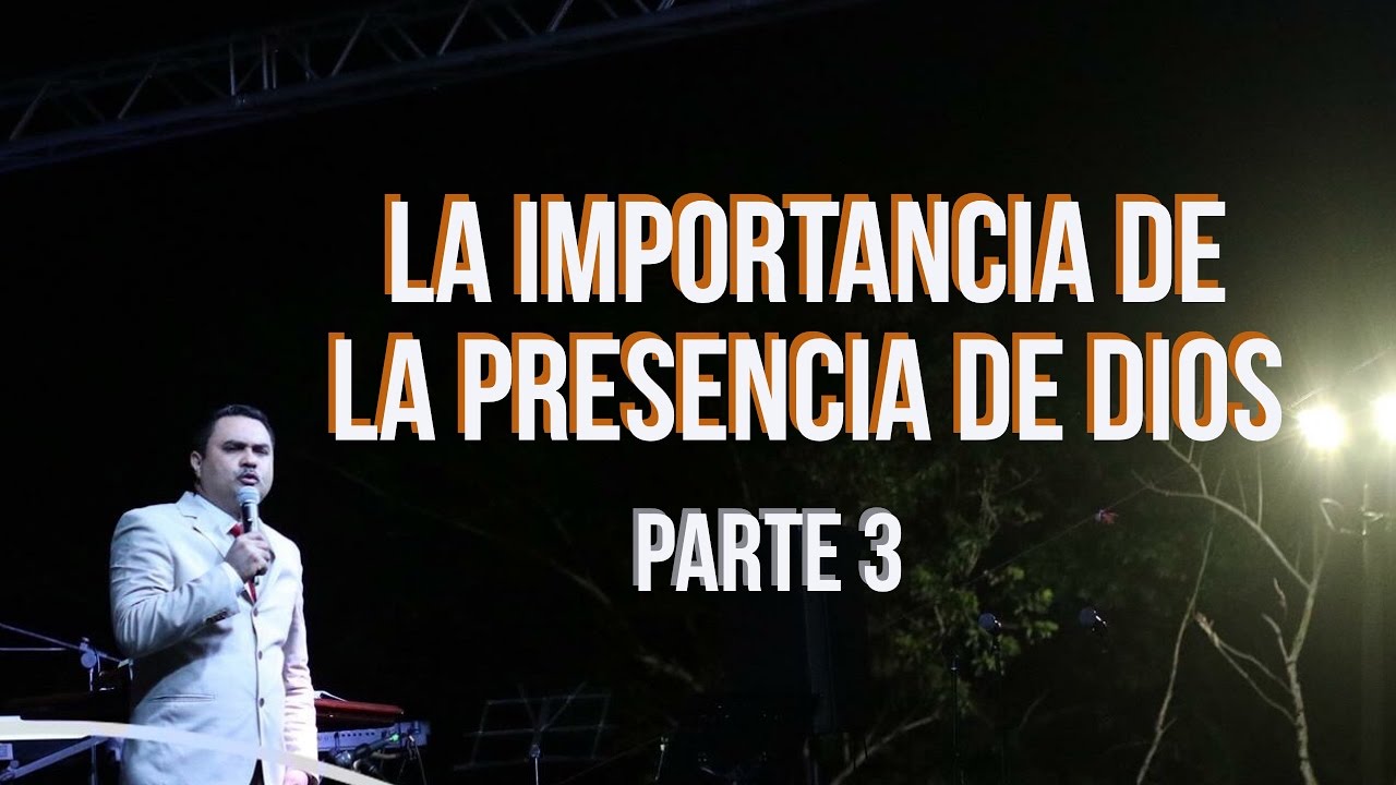 La importancia de la Presencia de Dios (Parte 3) - DFP TV