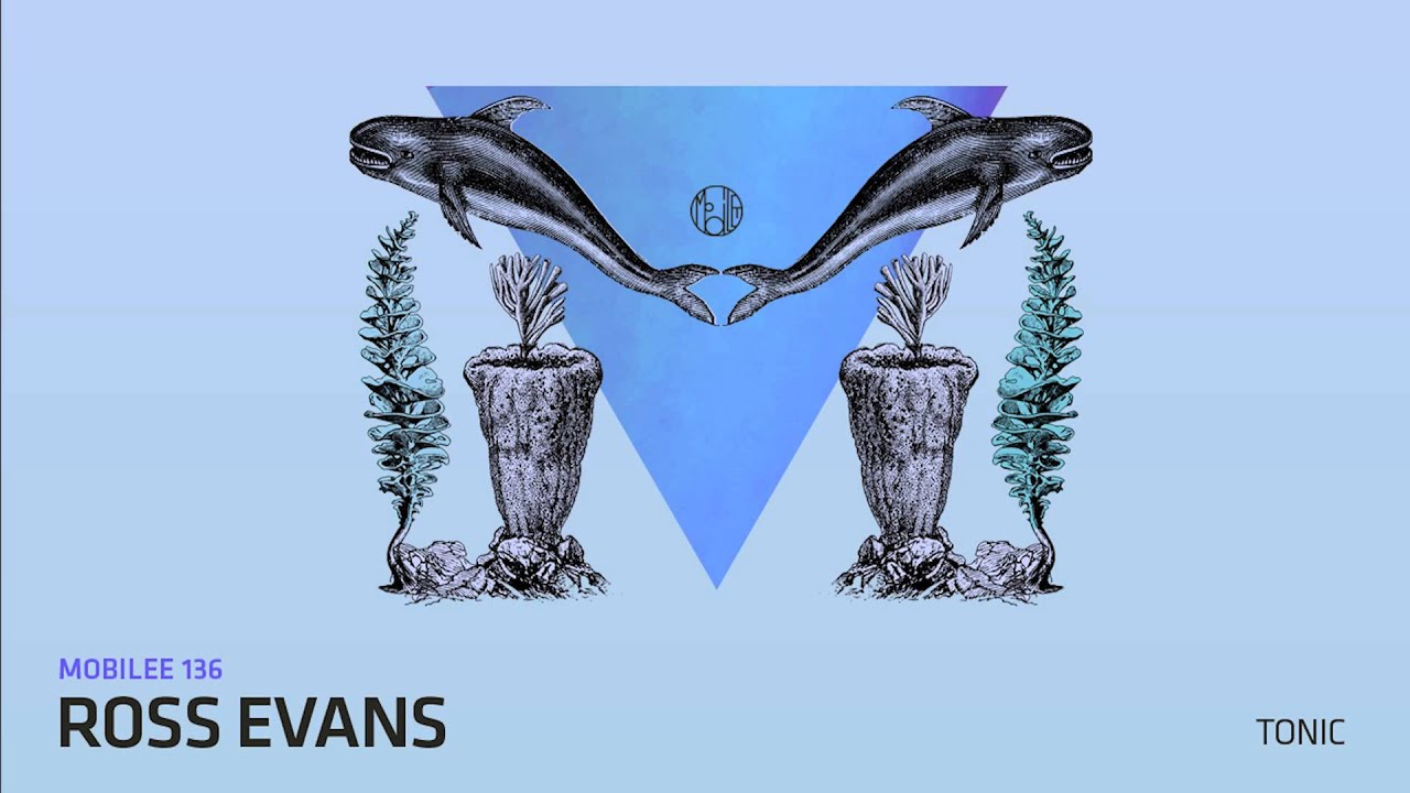 Ross Evans - Tonic