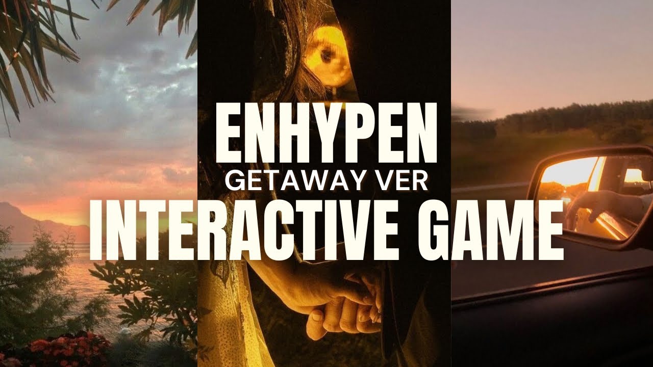 ENHYPEN Interactive Game | getaway version