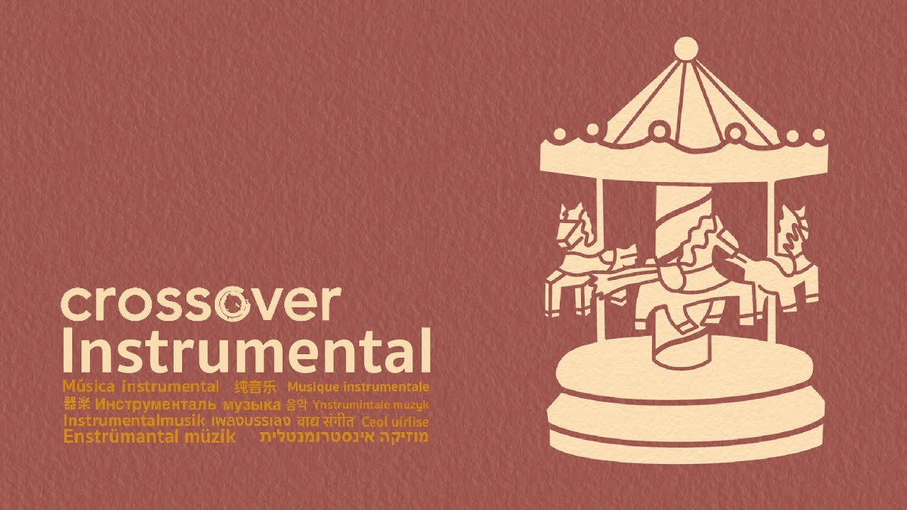 Crossover Instrumental - รวมเพลงบรรเลง Music Box เปิดฟังยาวๆ