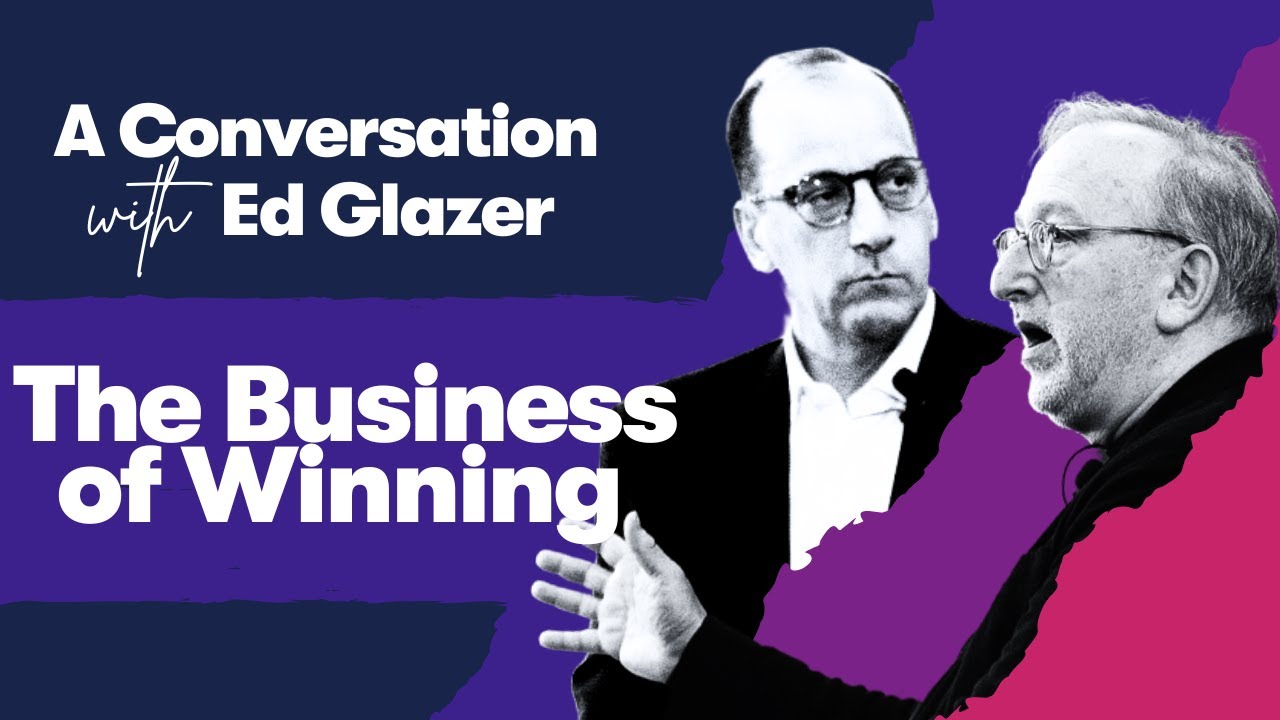 Ed Glazer on Sports Leadership and Building a Business Dynasty