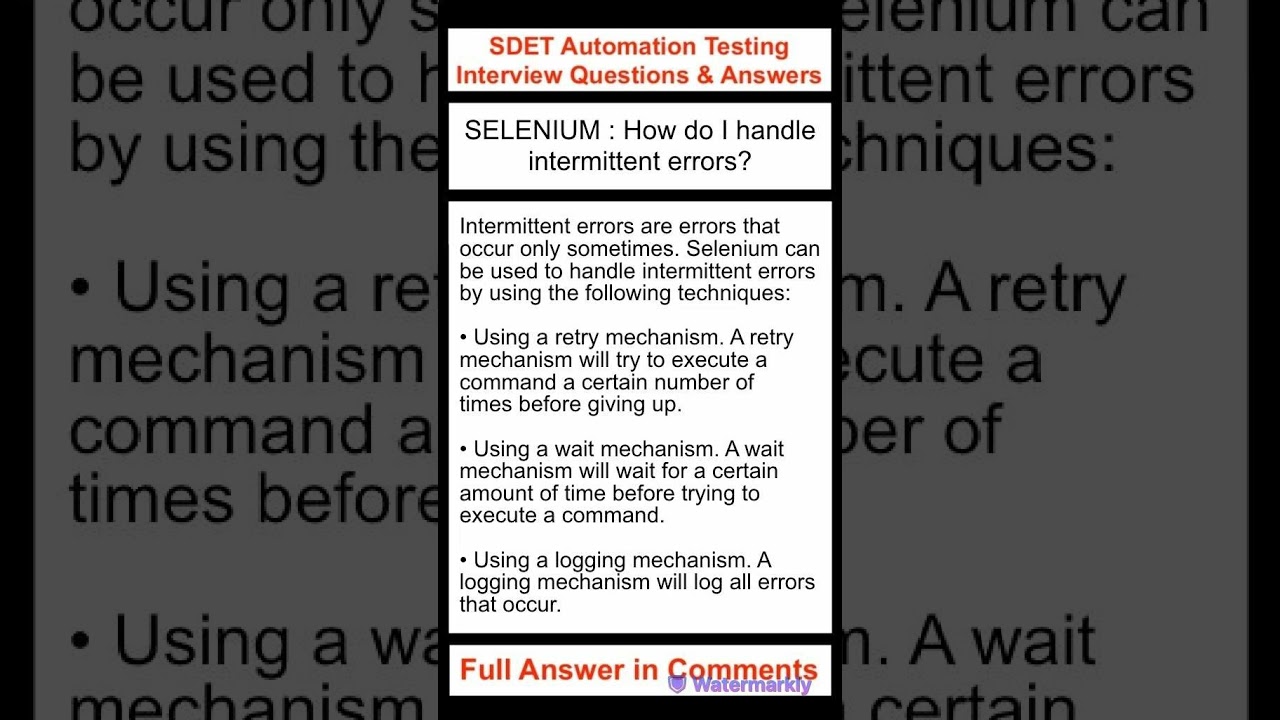 SELENIUM : How do I handle intermittent errors? SDET Automation Testing Interview Questions & Answer