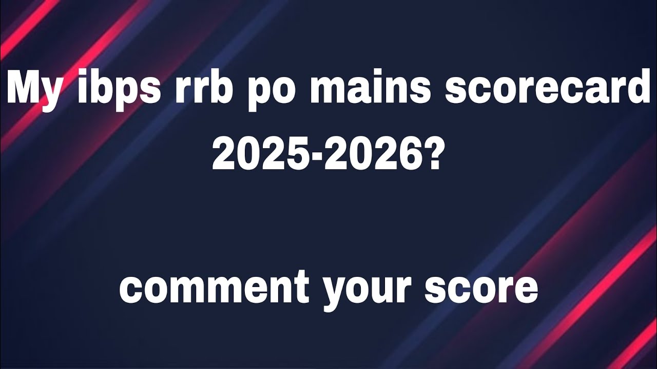 My ibps rrb po mains scorecard 2025-2026 | comment your scores🙂