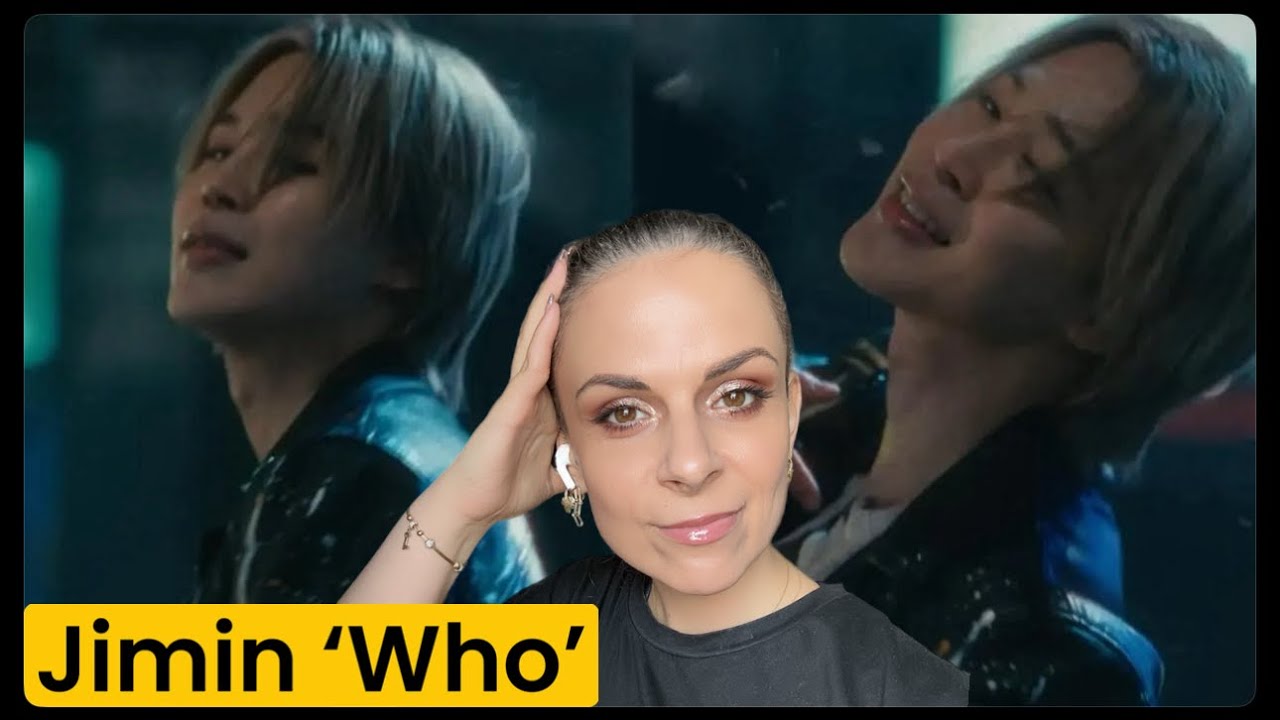 Jimin 'Who' Official MV Reaction