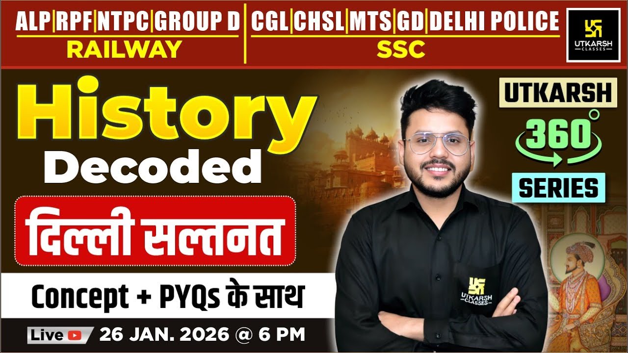 दिल्ली सल्तनत | Important Question | History Decoded | Utkarsh 360 Series | Varun Sir