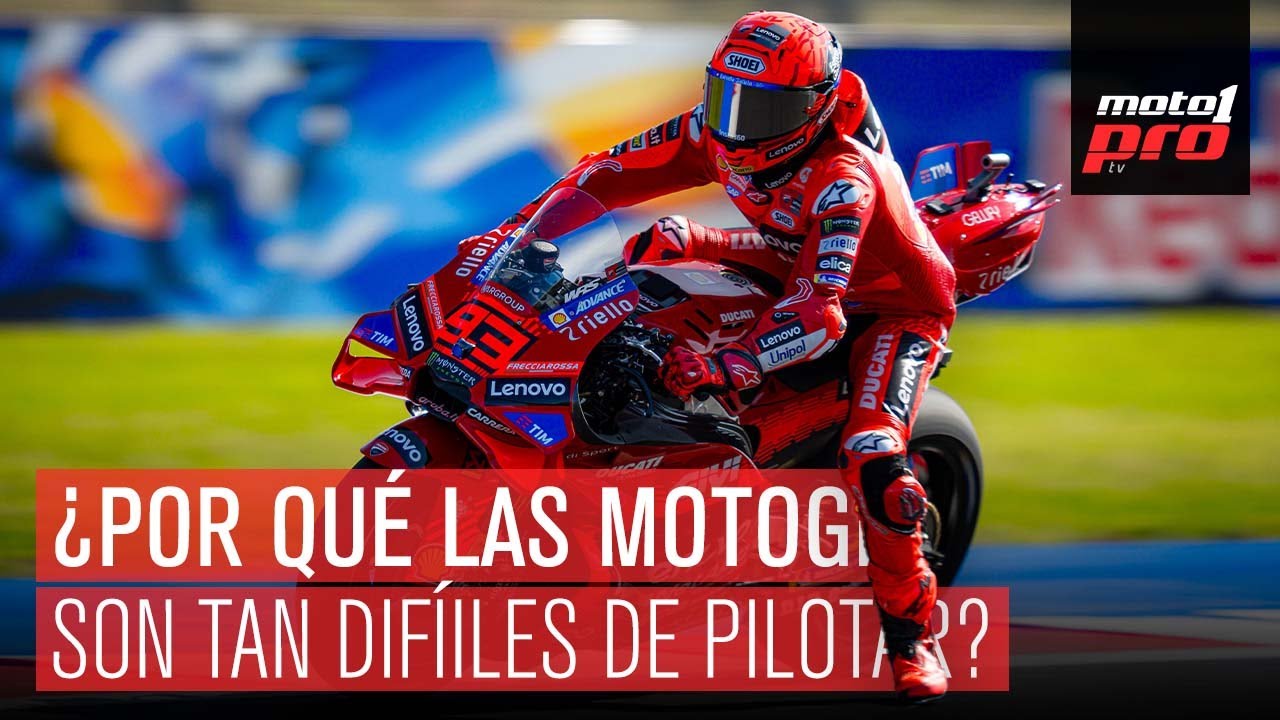 MOTOGP: ¿Por qué son tan DIFÍCILES de pilotar?