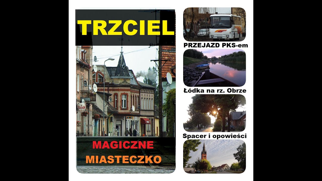 Miejsca niezapomniane: TRZCIEL (opowieści z psem 