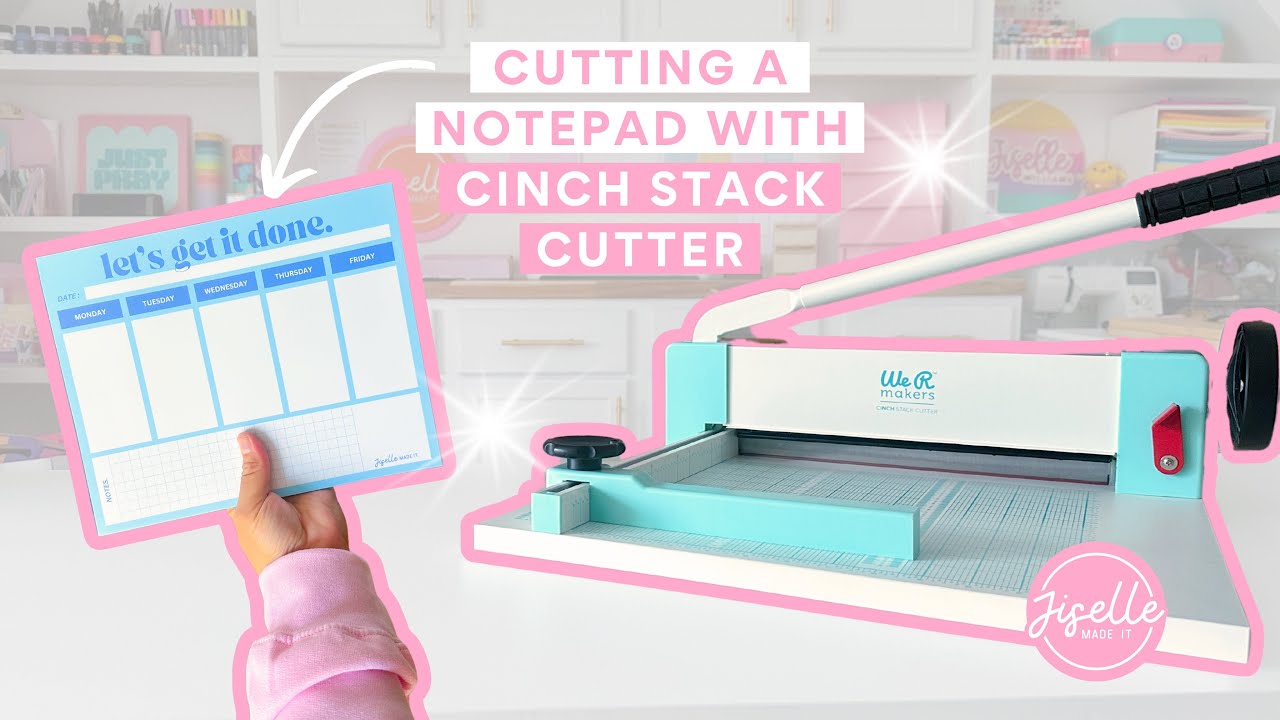 Cutting a notepad with Cinch Stack Cutter by We R Makers