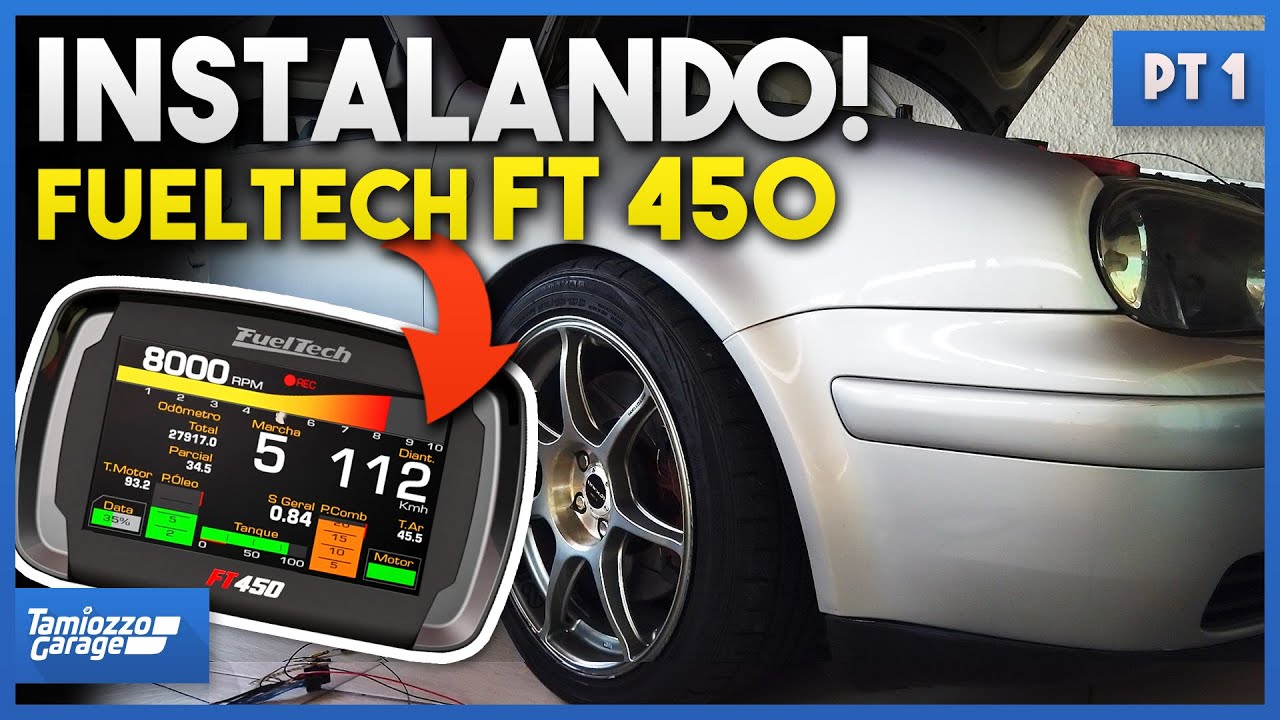FUELTECH FT450 NO GOLF GTI - INSTALANDO FT450 EM 1 DIA COM DIREITO A ACERTO E UMA AULA! (EPIS&Oacute;DIO 1)