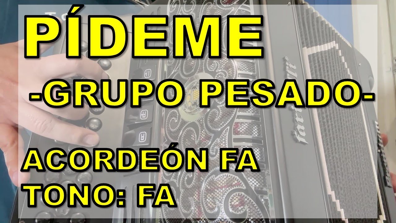 Pídeme - Grupo Pesado - Tutorial en Acordeón Fa #tutorial #acordeon #músicanorteña #grupopesado