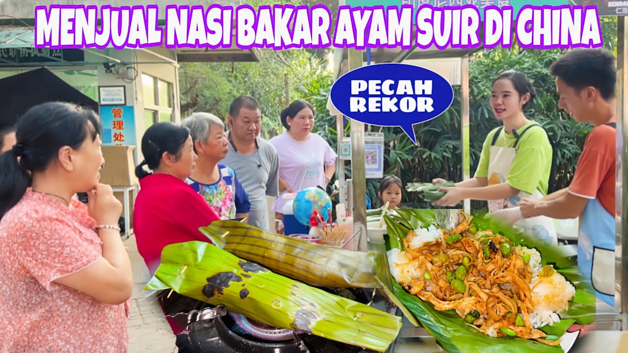 MENJUAL NASI BAKAR KHAS INDONESIA DI CHINA, PECAH REKOR JUALAN NASI BISA HABIS