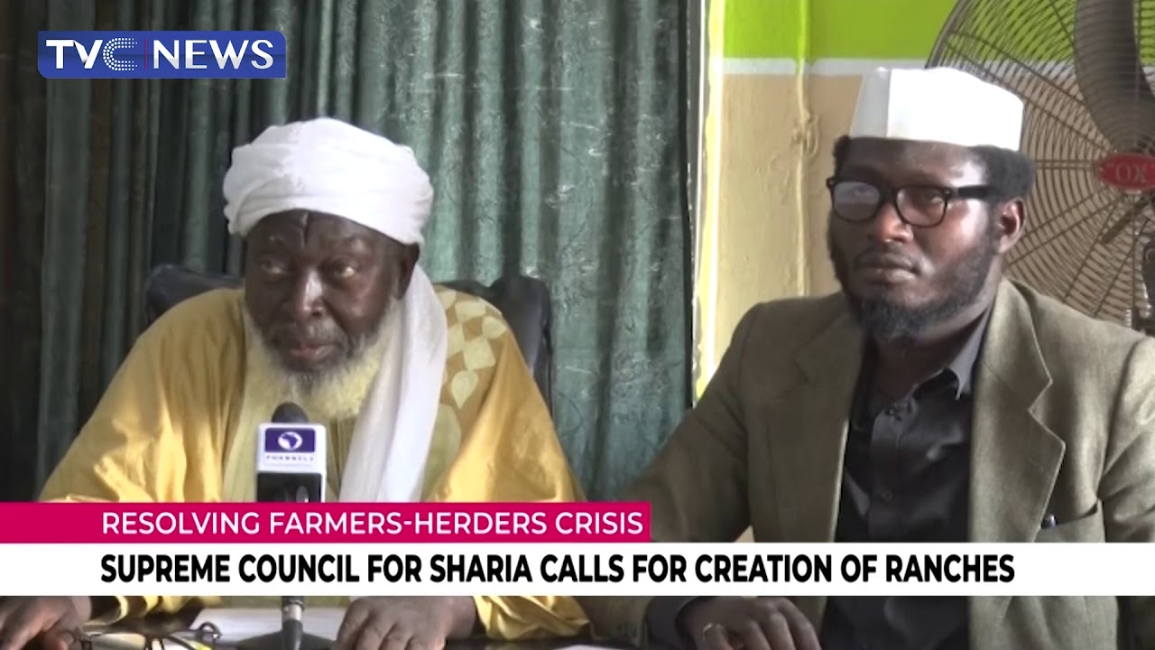 Supreme Council For Sharia Calls For Creation Of Ranches After Farmers-Herders Crisis
