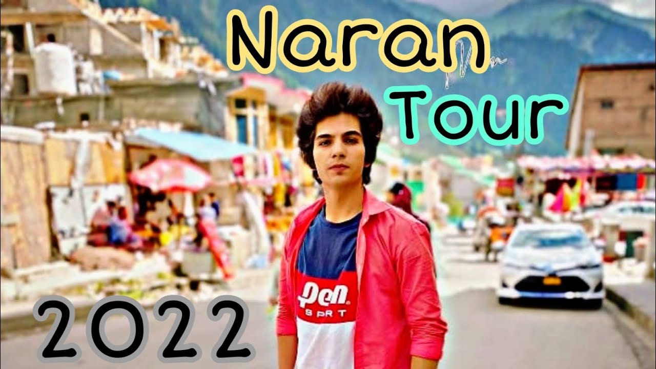 Naran Tour 2022 |frfstyle| vlog