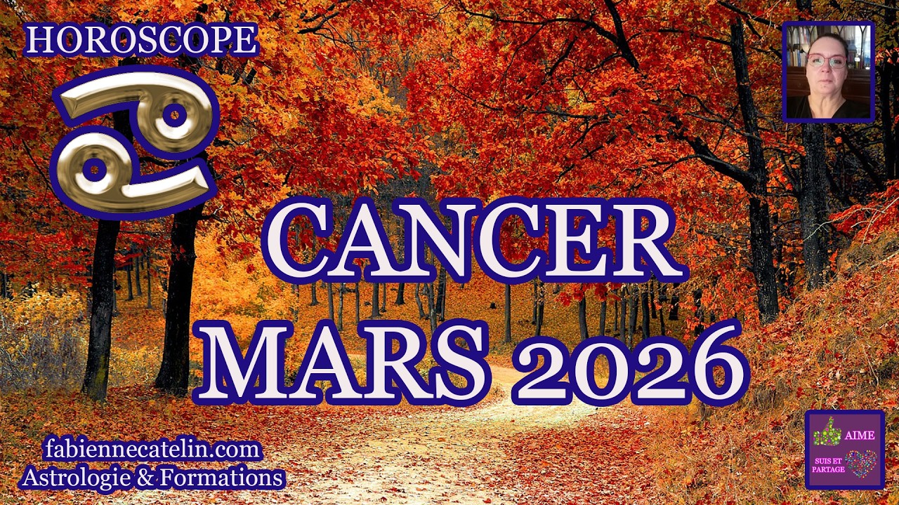 ♋CANCER HOROSCOPE MARS 2026♋ Transformation et Harmonie