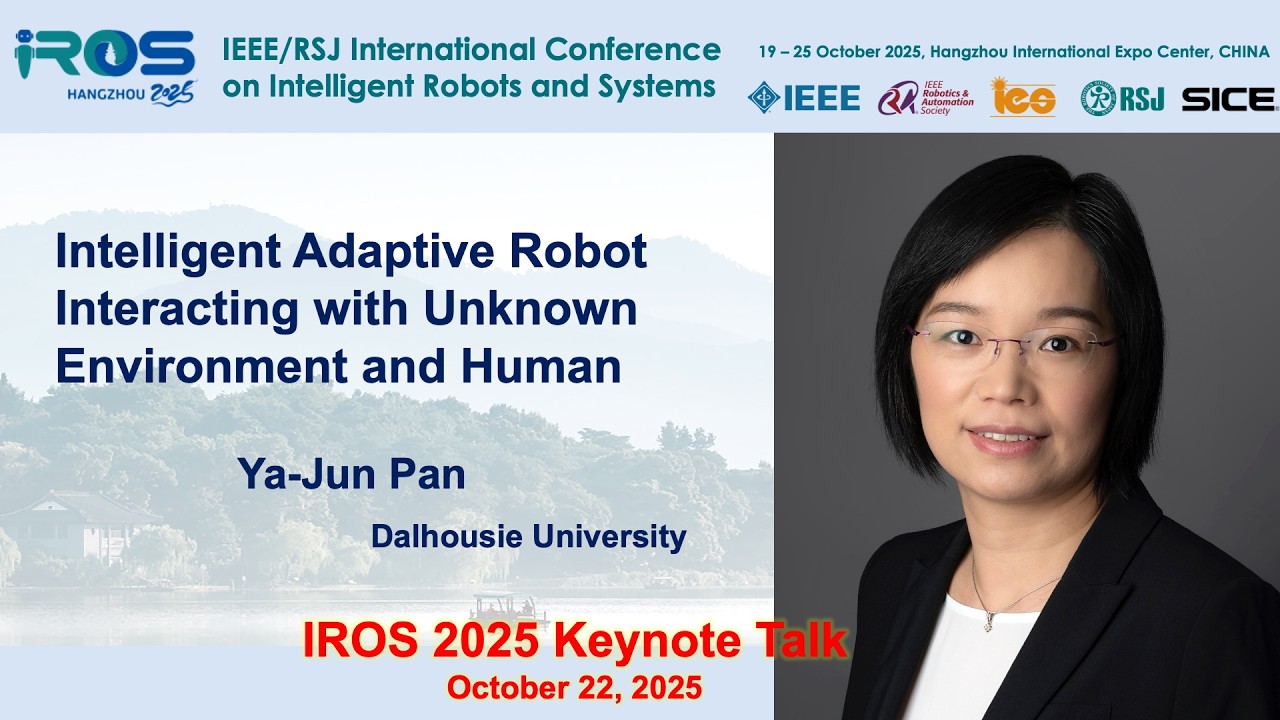 IROS 2025 Keynotes - Human Robot Interaction session:  Ya-Jun Pan