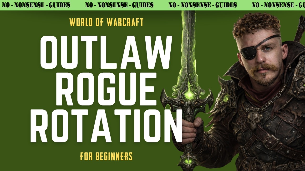 Outlaw Rogue Basic Rotation (New Player Friendly) - No-Nonsense Guide - World of Warcraft