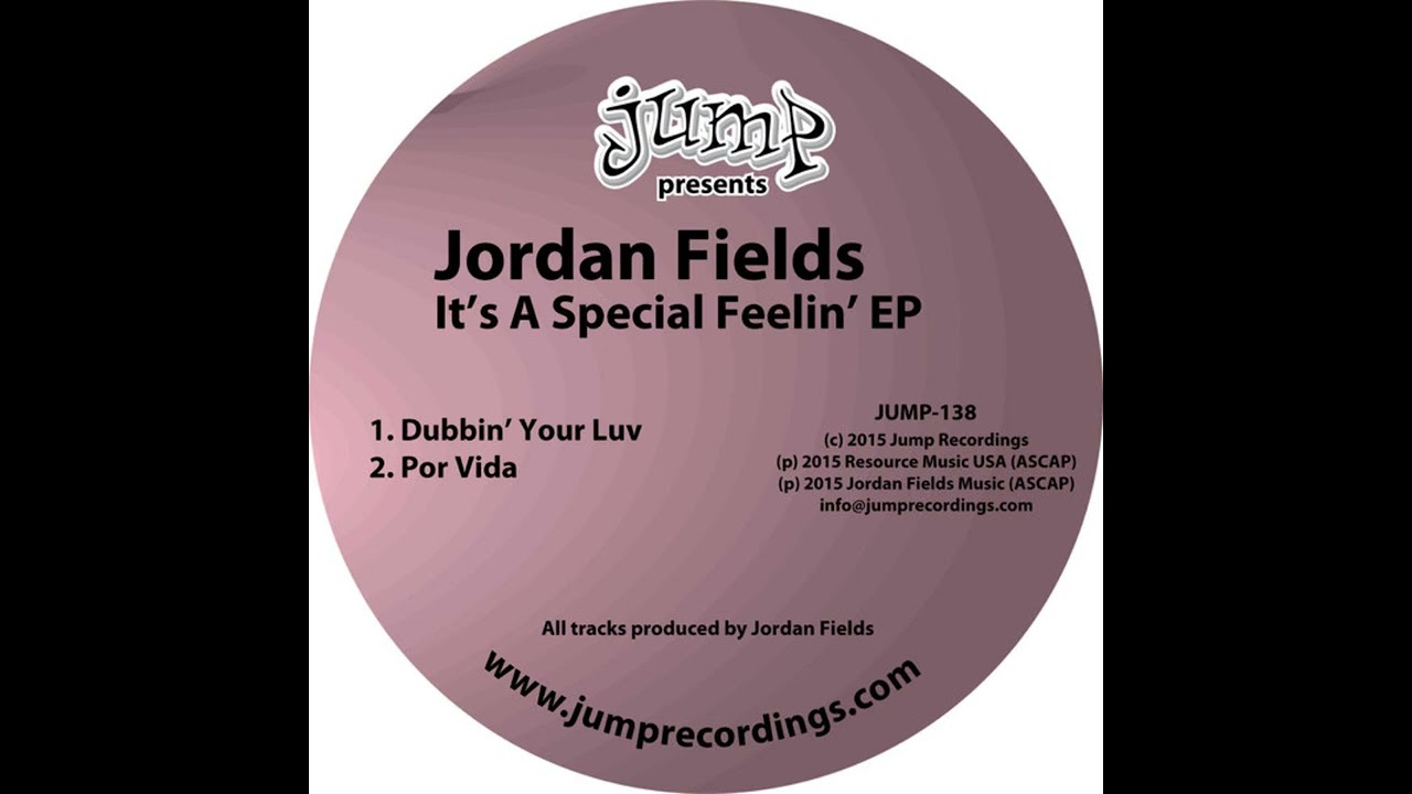 Jordan Fields - Dubbin' Your Luv