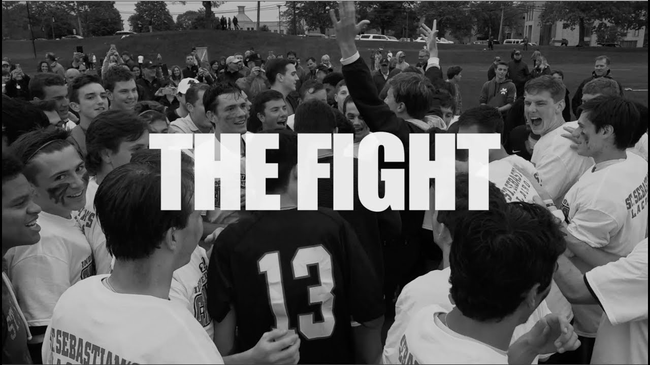 THE Fight | St. Sebastian's Lacrosse 2017