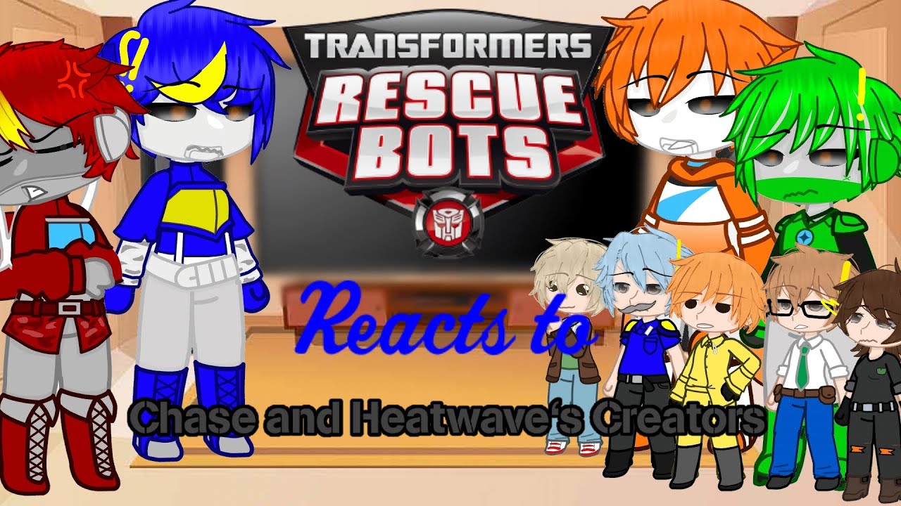 TFRB Reacts to Chase and Heatwave's Creators(Parents)||TFRB||1.5K Special||•N_D•