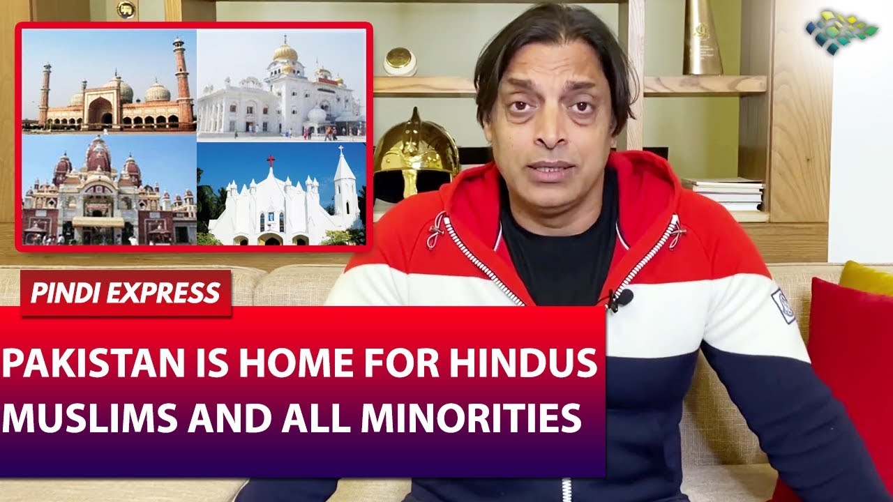 Pakistan is Home for Hindus, Muslims and all Minorities | Shoaib Akhtar