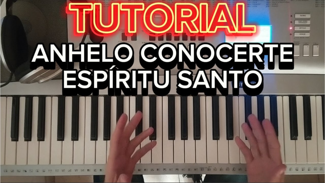 [PASO A PASO] Aprende esta Melod&iacute;a ANHELO CONOCERTE ESP&Iacute;RITU SANTO - TUTORIAL