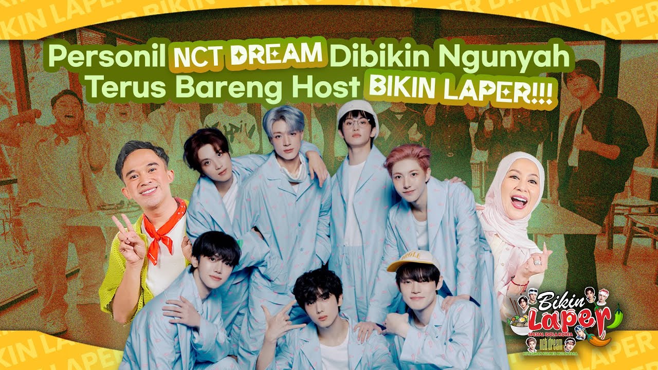 Personil NCT DREAM Dibikin Ngunyah Terus Bareng Host BIKIN LAPER!!! 🤤 | BIKIN LAPER (27/10/25) P1