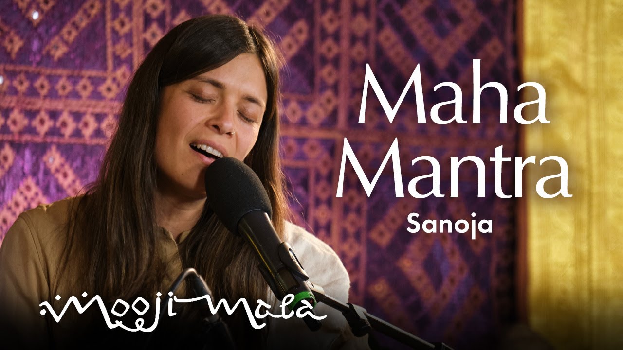Sanoja – Maha Mantra