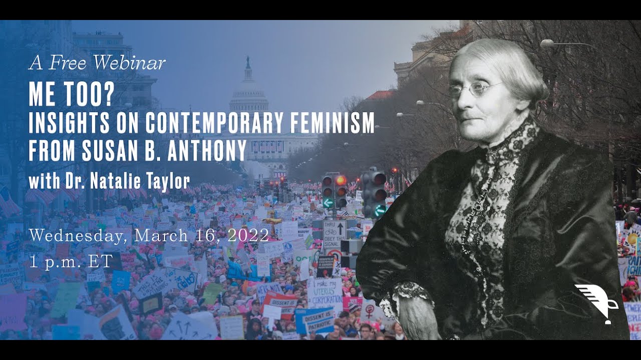 Me Too? Insights on Contemporary Feminism from Susan B. Anthony | Citizen Webinar