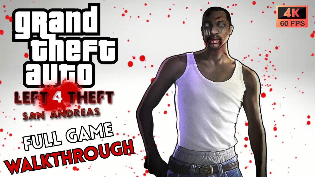 GTA Left 4 Theft San Andreas - Full Game Walkthrough In 4K