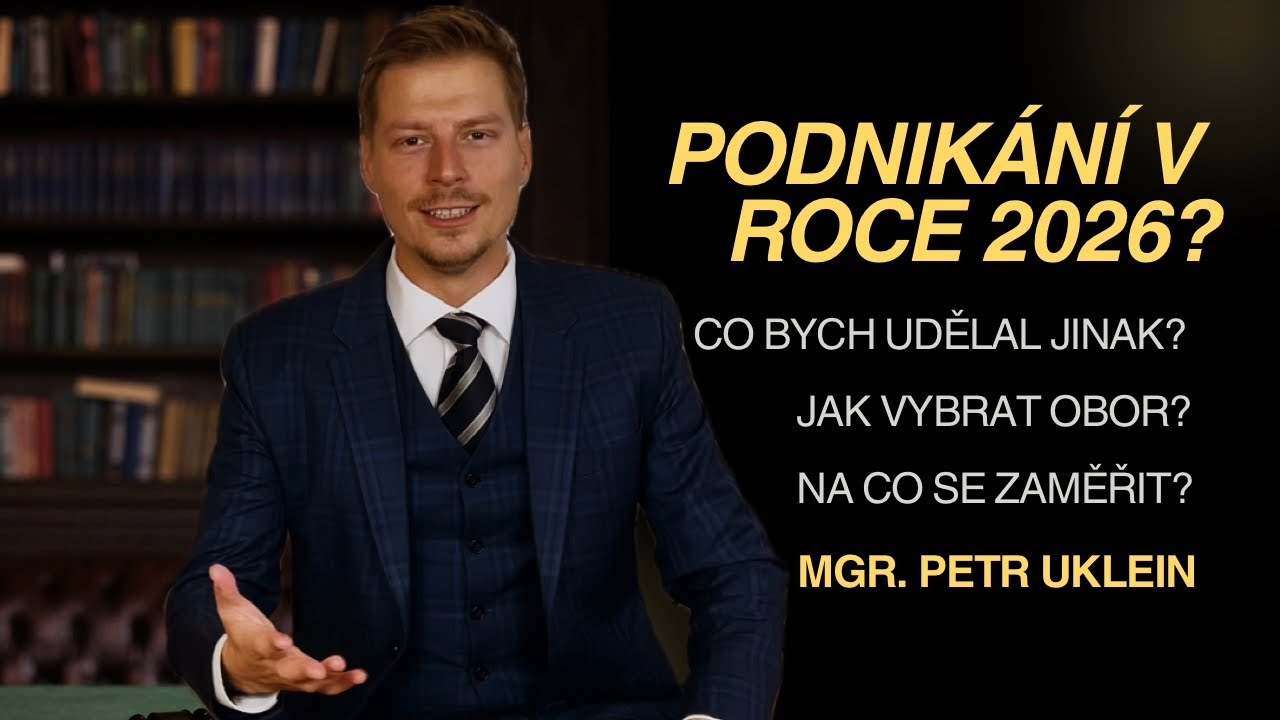 Kdybych měl podnikat od nuly v roce 2026 udělám toto