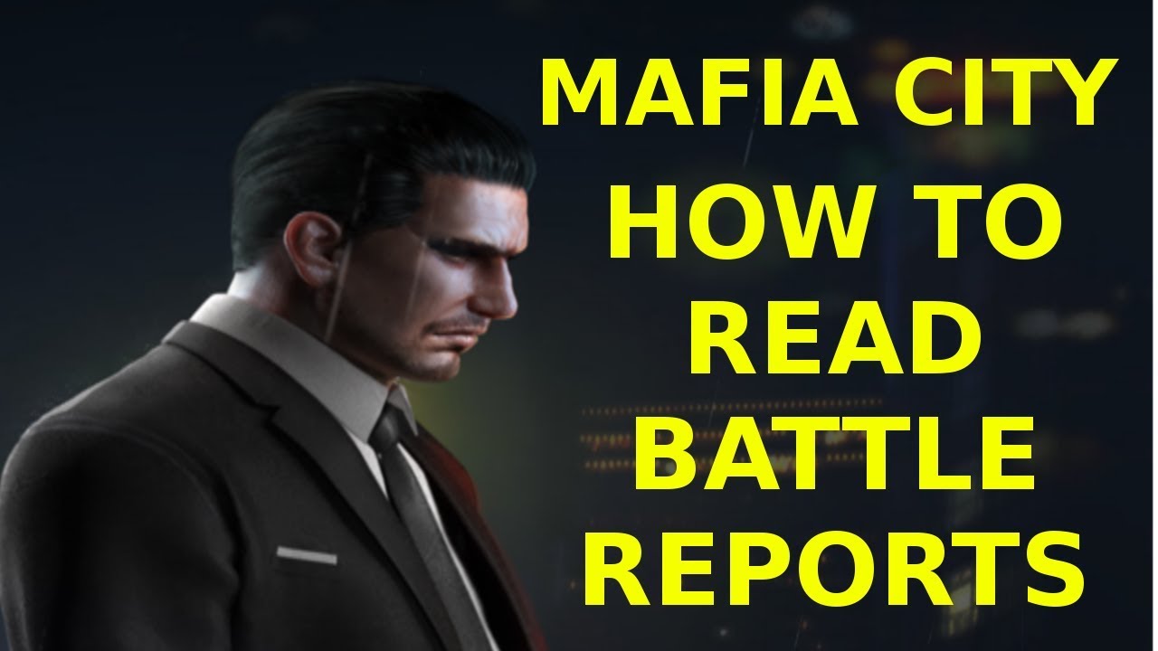 How to read battle reports - Mafia City