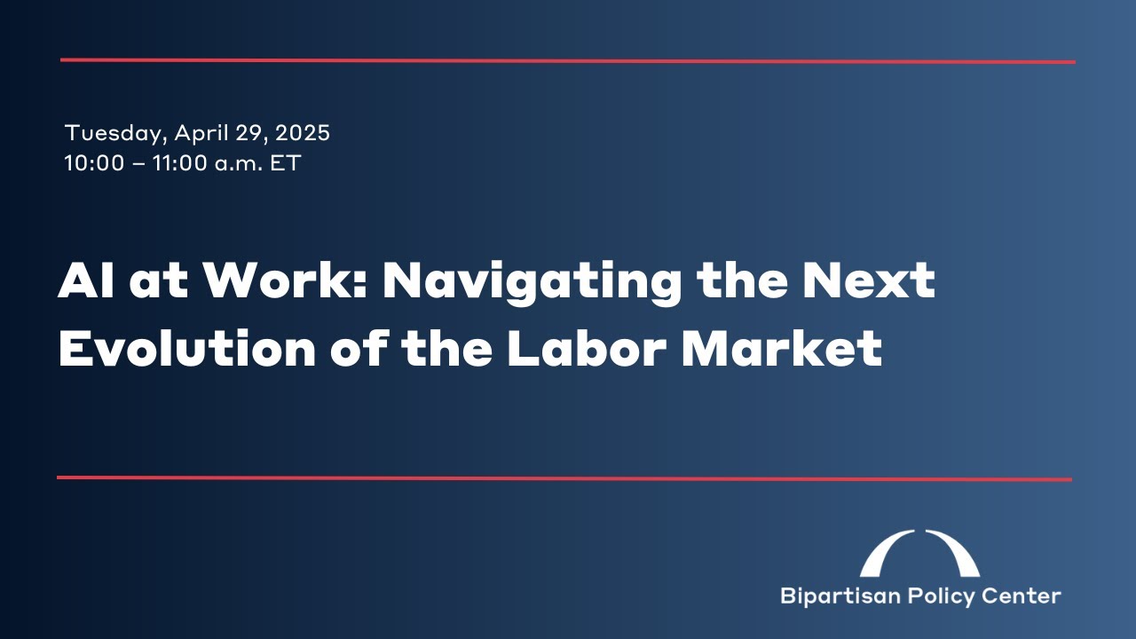 AI at Work: Navigating the Next Evolution of the Labor Market