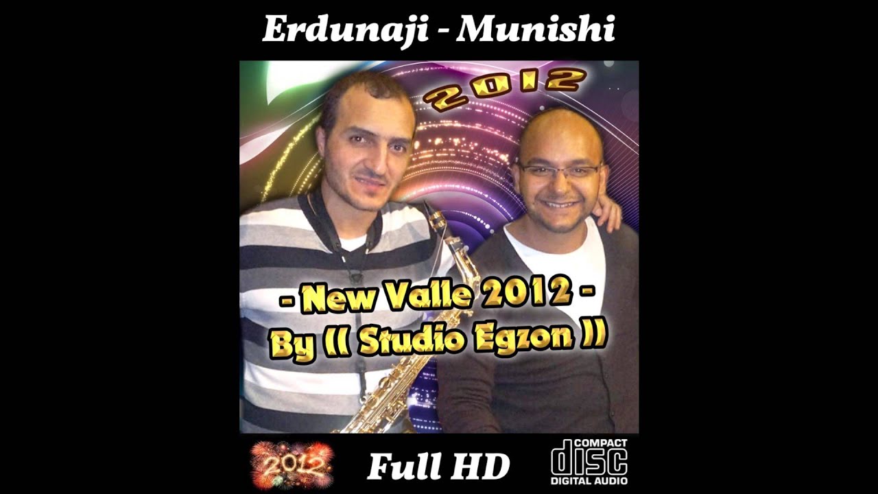 Erdunaj & Munish (( MEGA HiT 2012 )) By Studio Egzon
