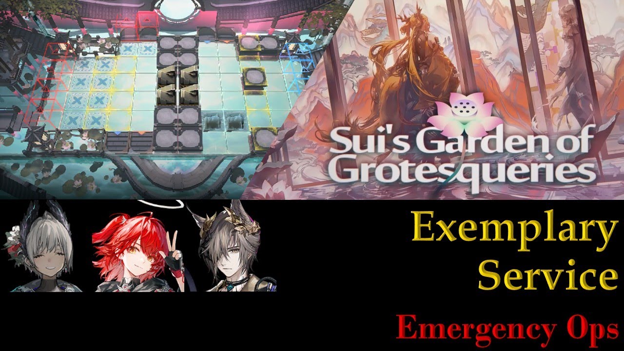 Exemplary Service | Emergency Ops | Floor 4 | IS#6 Sui's Garden of Grotesqueries [Arknights]