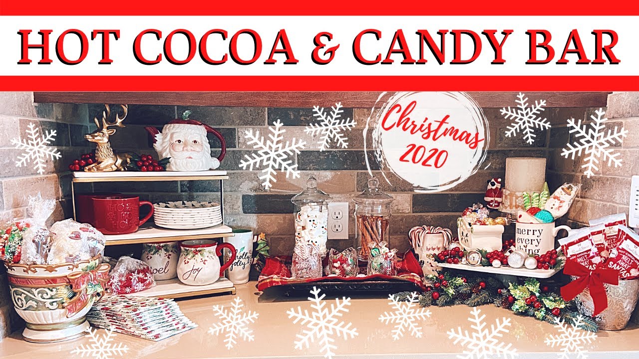 HOT COCOA & CANDY BAR | CHRISTMAS 2020 | Decorate With Me
