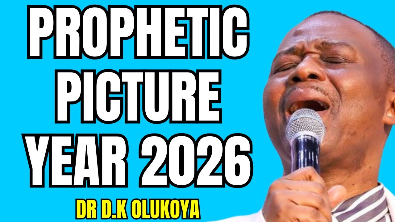 Dr DK Olukoya 2026 Prophetic Outlook First Message of the Year & Strategic Prayers