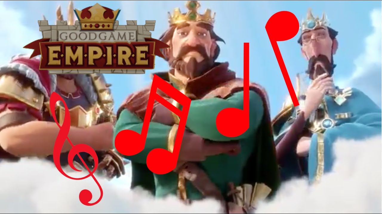 GoodGame Empire: Current Soundtrack