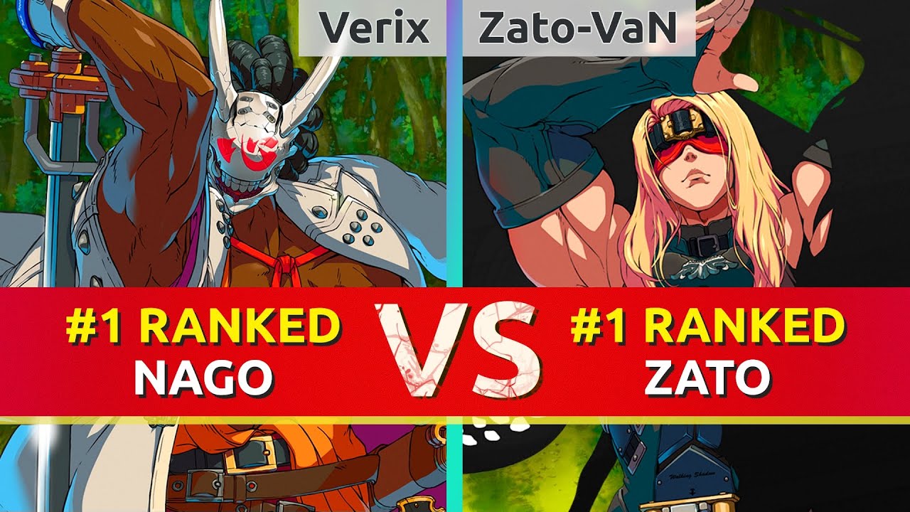 GGST ▰ Verix (#1 Ranked Nagoriyuki) vs Zato-VaN (#1 Ranked Zato). High Level Gameplay