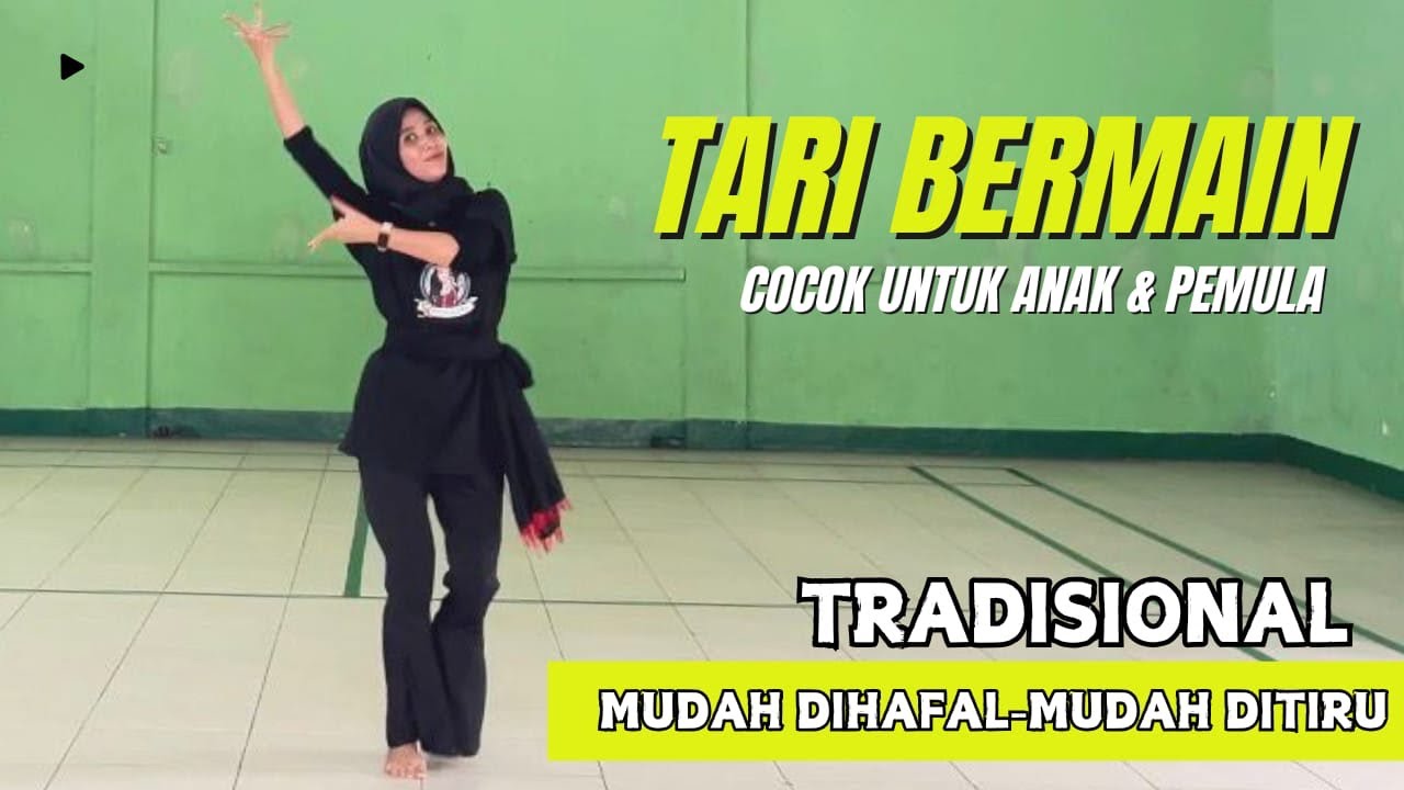 Tari Bermain | Tari Tradisional Mudah | Tari Anak Mudah  | Tari Kreasi Mudah