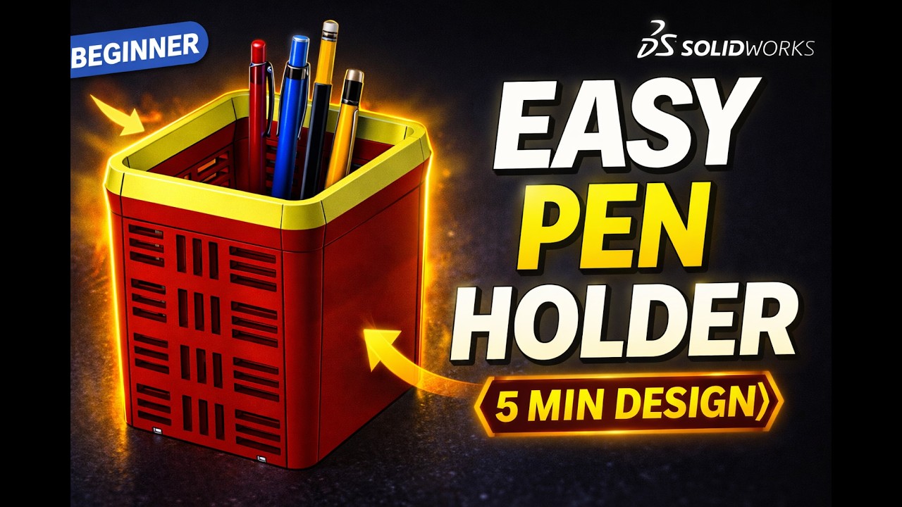 SolidWorks Tutorial: Easy Pen Holder Design for Beginners (Step by Step) | solidworks tutorial
