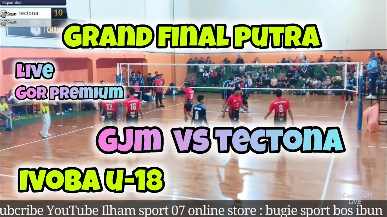 LIVE FINAL PUTRA ( GJM VS TECTONA ) GOR KHHARISMA PREMIUM bandung