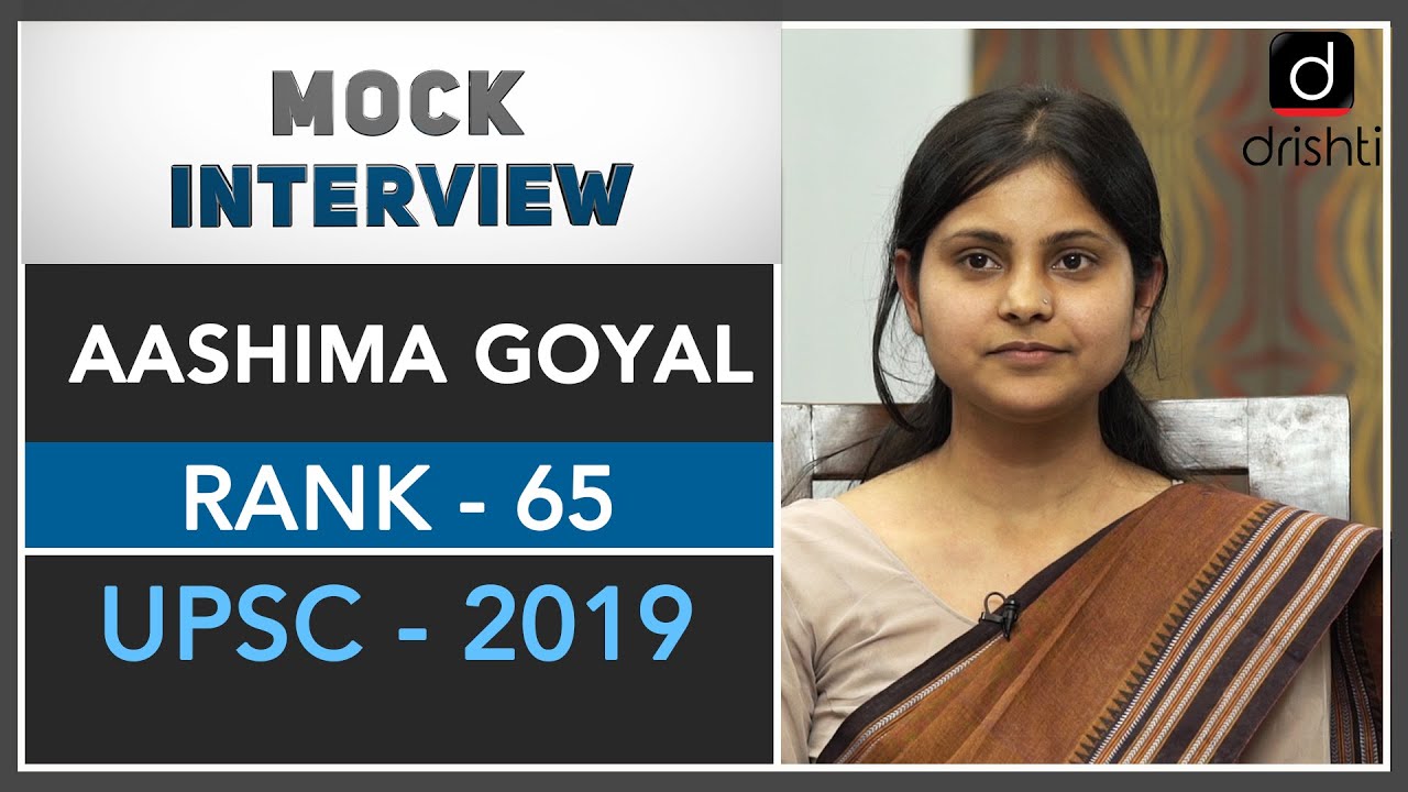 IAS Topper Aashima Goyal Rank - 65 (UPSC CSE 2019) | Mock Interview