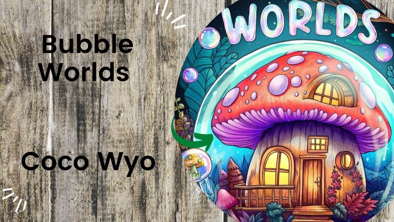 Bubble Worlds - Coco Wyo //Adult Colouring Book Flip Through