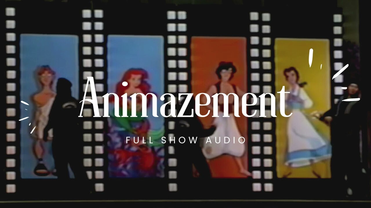 Animazement - Full Show Audio