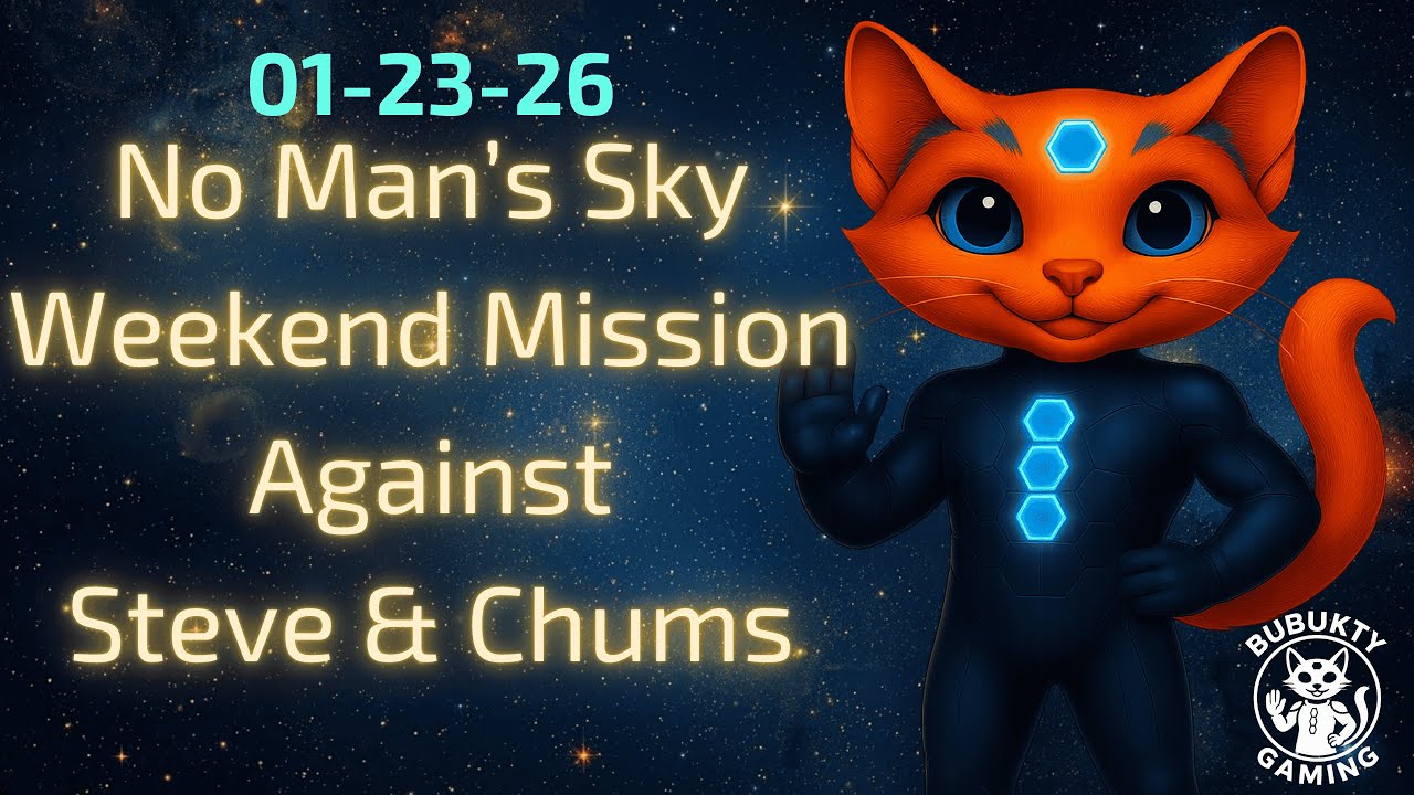 No Man's Sky - 01-23-26 - Weekend Mission Speed Run Against Steve & Chums