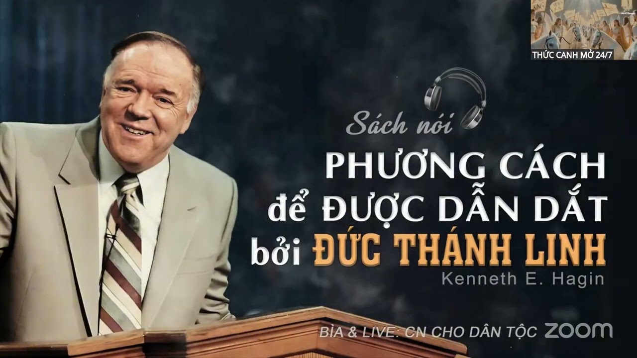 PHƯƠNG C&Aacute;CH ĐỂ ĐƯỢC DẪN DẮT BỞI ĐỨC TH&Aacute;NH LINH // Kenneth E. Hagin.