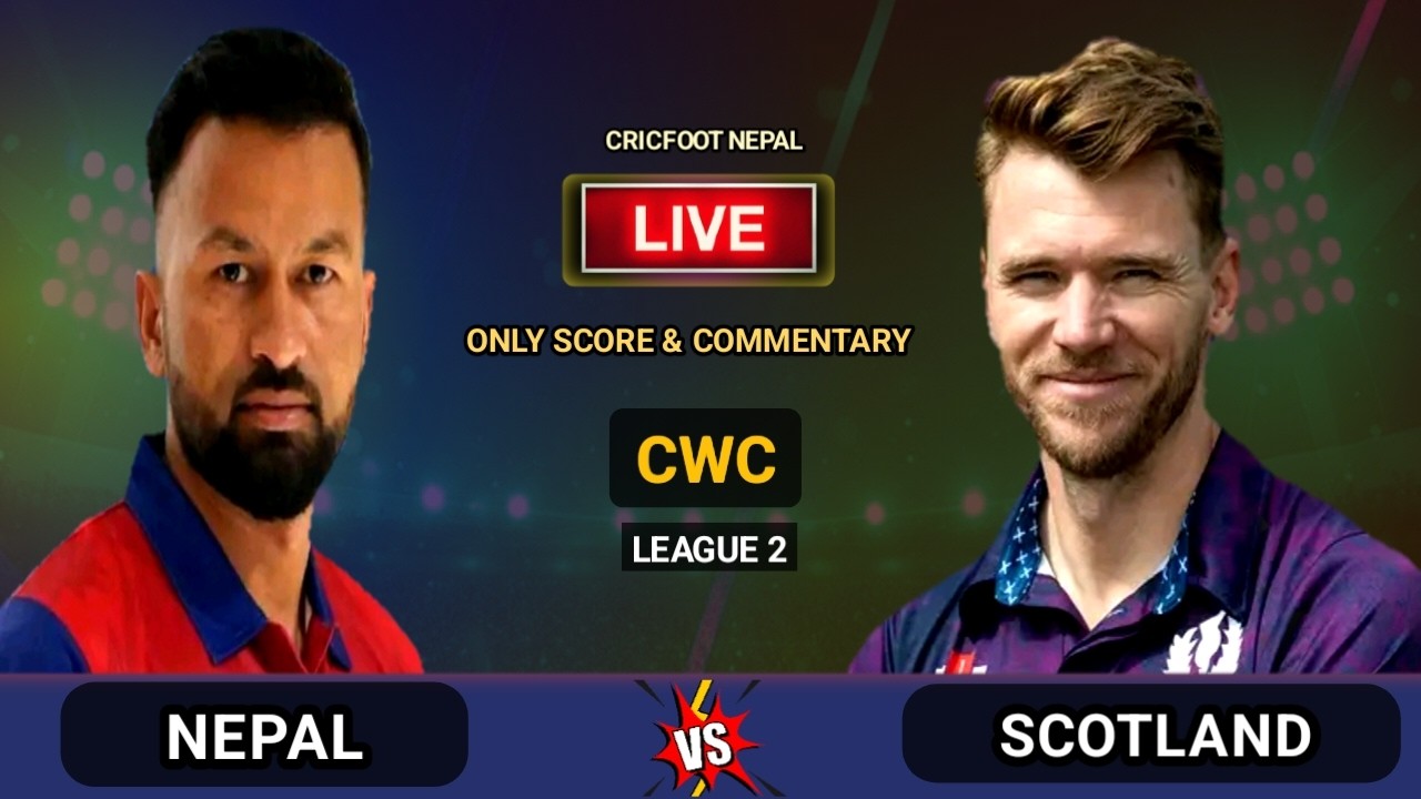 Nepal vs Scotland Cricket Live Scores and Commentary | Icc Cwcl 2 | Nep vs Sco Odi | Cricfoot